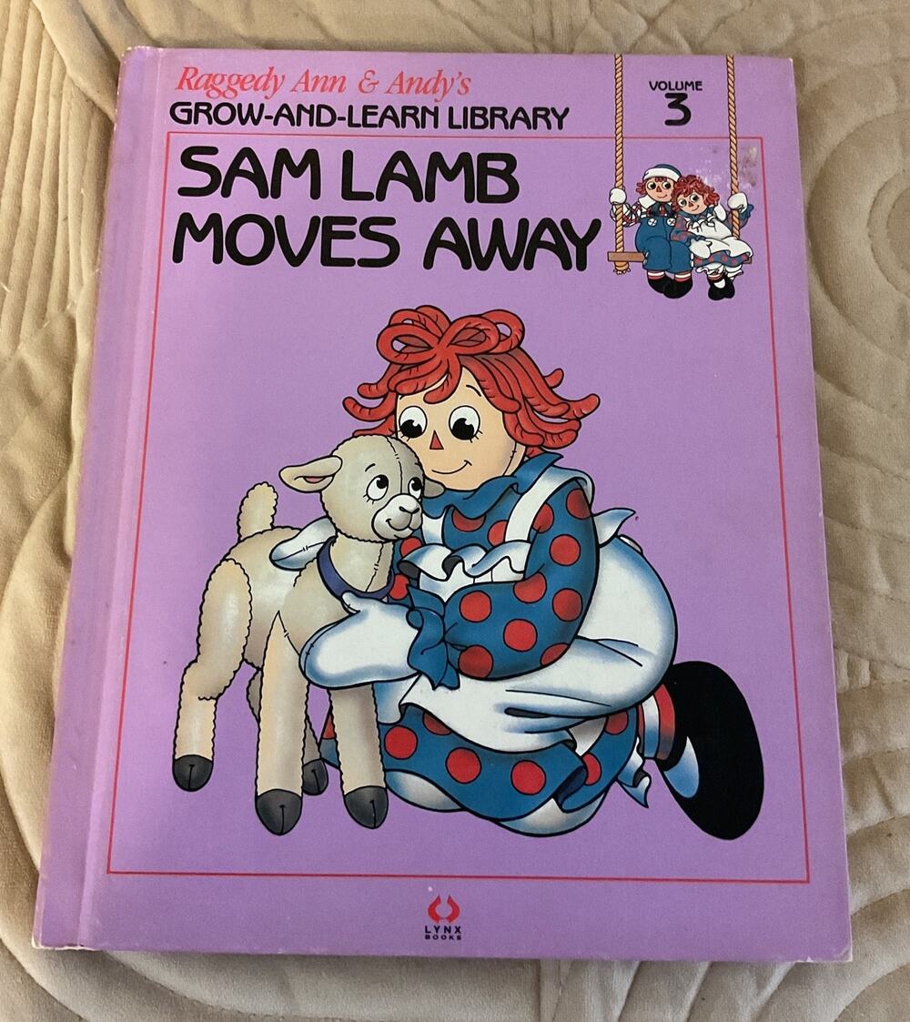 1988 Vintage Raggedy Ann & Andy’s Grow-and-Learn Library Sam Lamb Moves Away